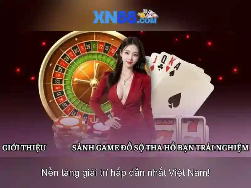 xn88: Nền tảng giải trí trực tuyến và trải nghiệm trò chơi có trách nhiệm